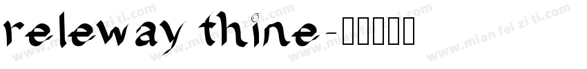 releway thine字体转换